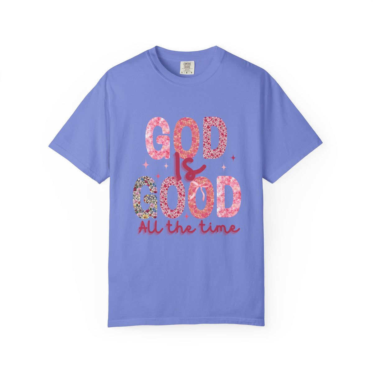"God is Good" t shirt (COMFORT COLORS)