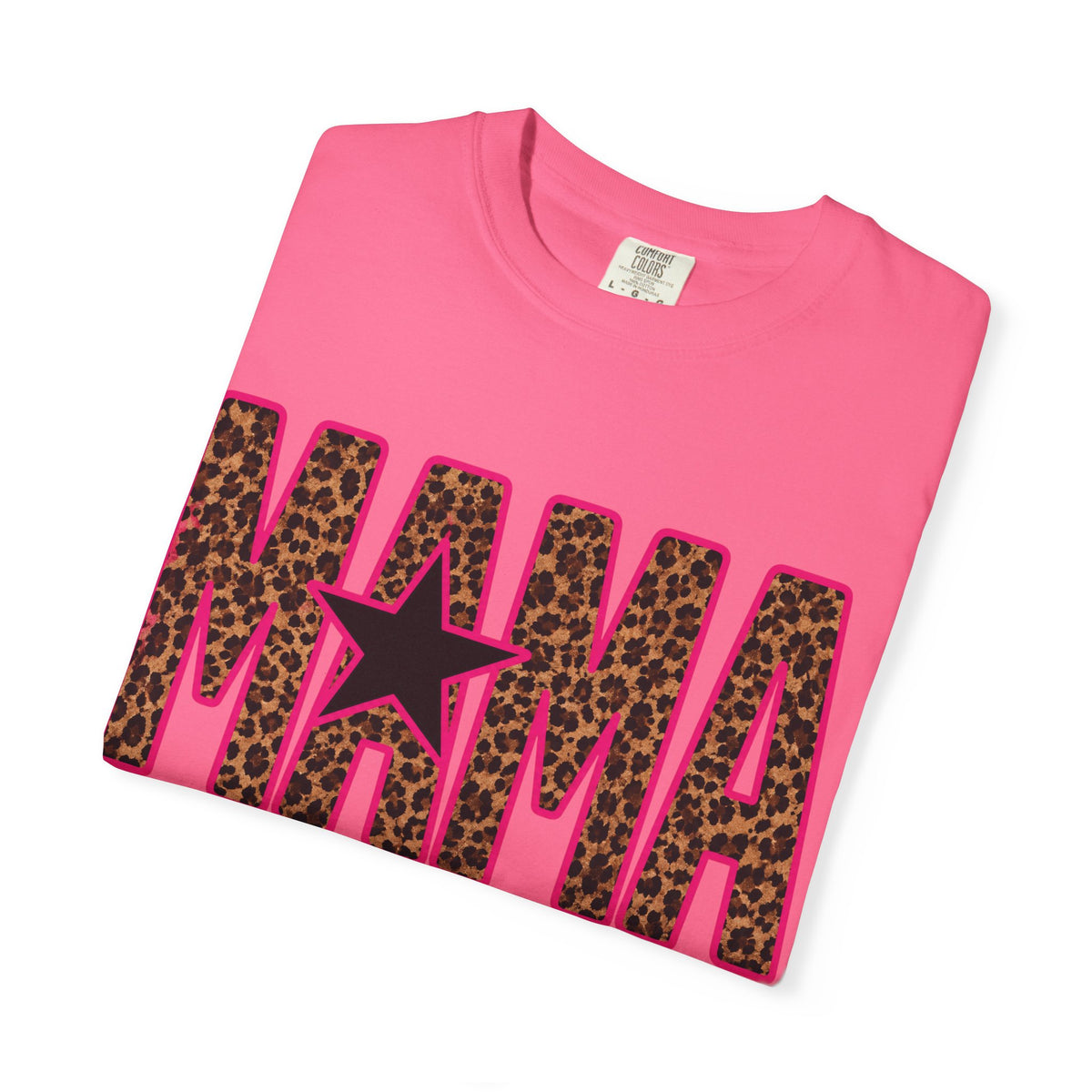 MAMA cheetah pink t shirt ( Comfort Colors)