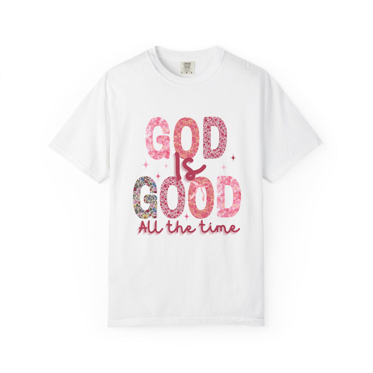 "God is Good" t shirt (COMFORT COLORS)