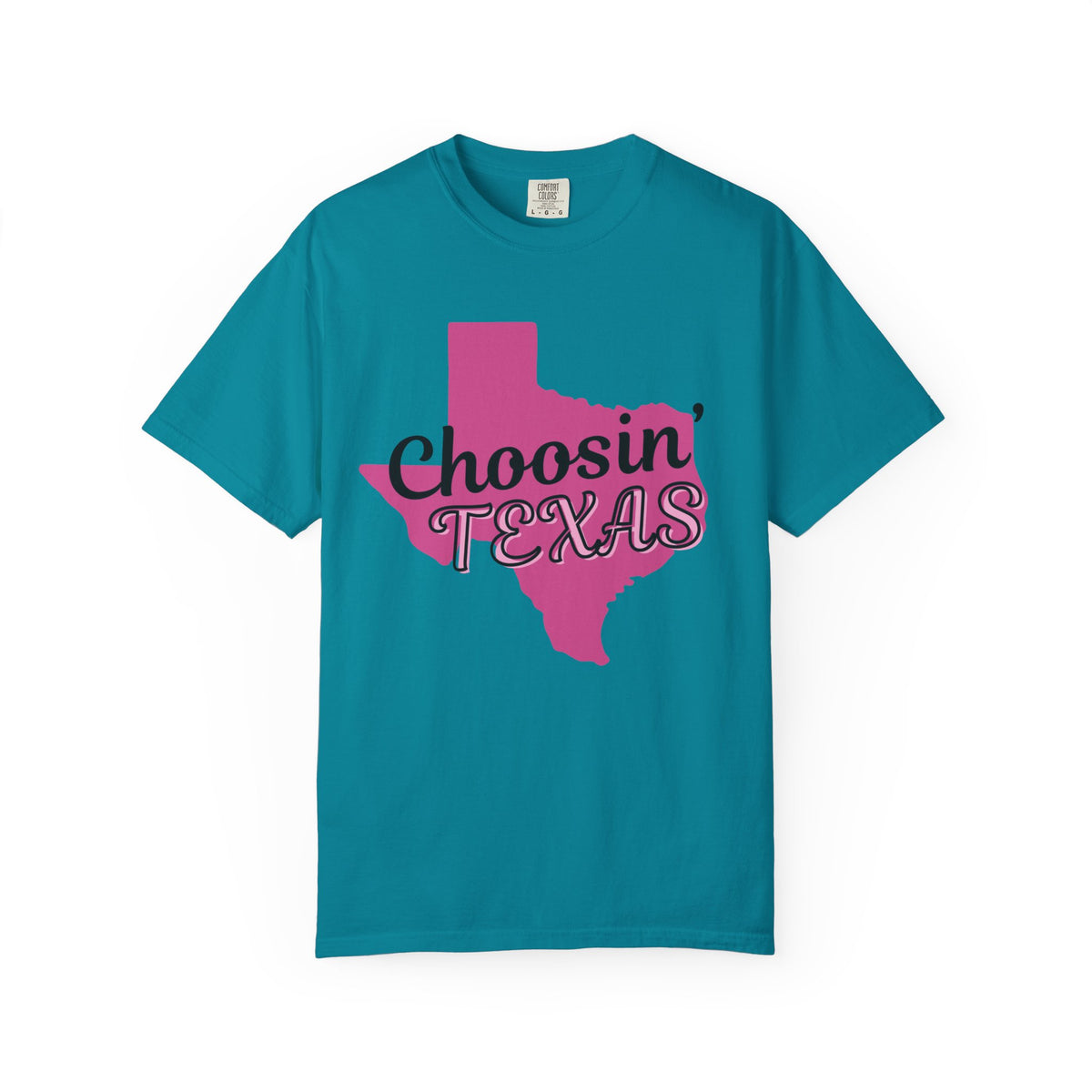 Choosin' Texas t shirt (Comfort Colors)
