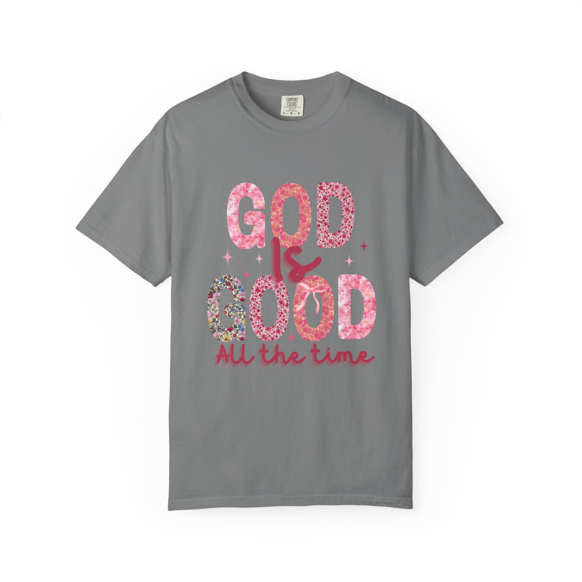 "God is Good" t shirt (COMFORT COLORS)