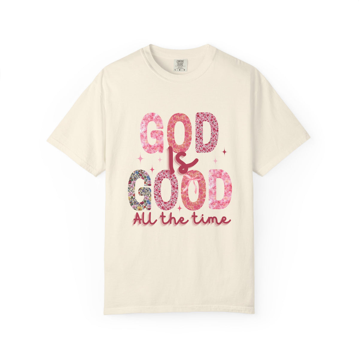 "God is Good" t shirt (COMFORT COLORS)