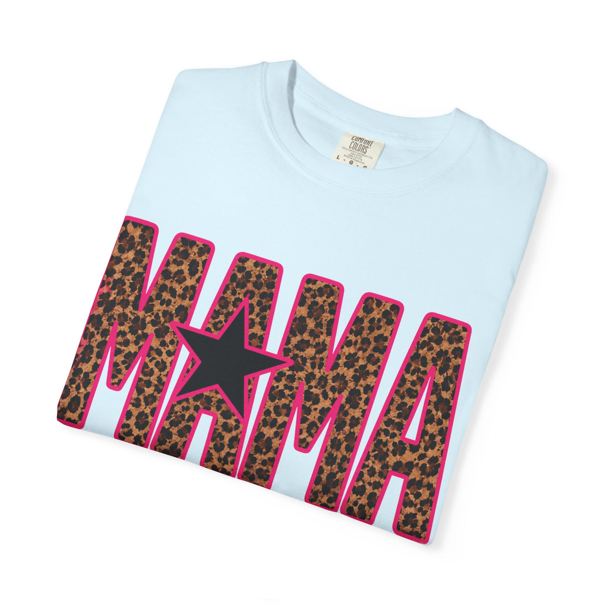 MAMA cheetah pink t shirt ( Comfort Colors)